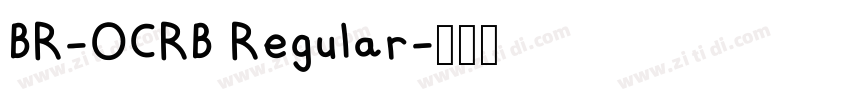 BR-OCRB Regular字体转换